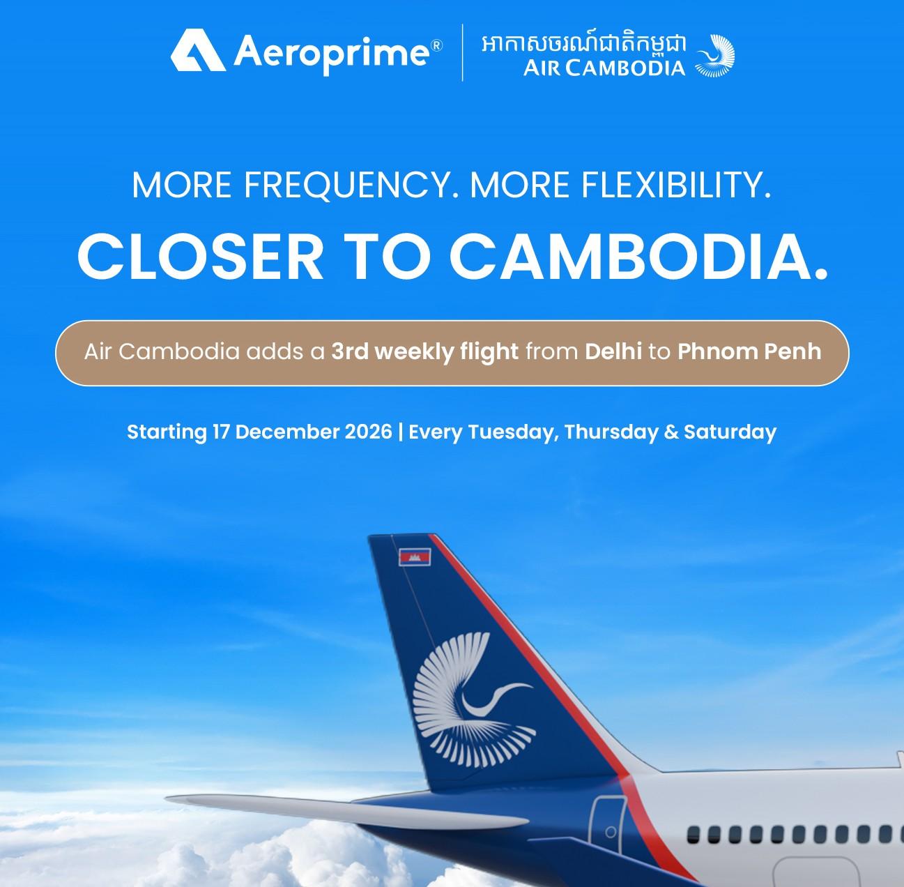 Air Cambodia to introduce third weekly direct flight between India-Cambodia