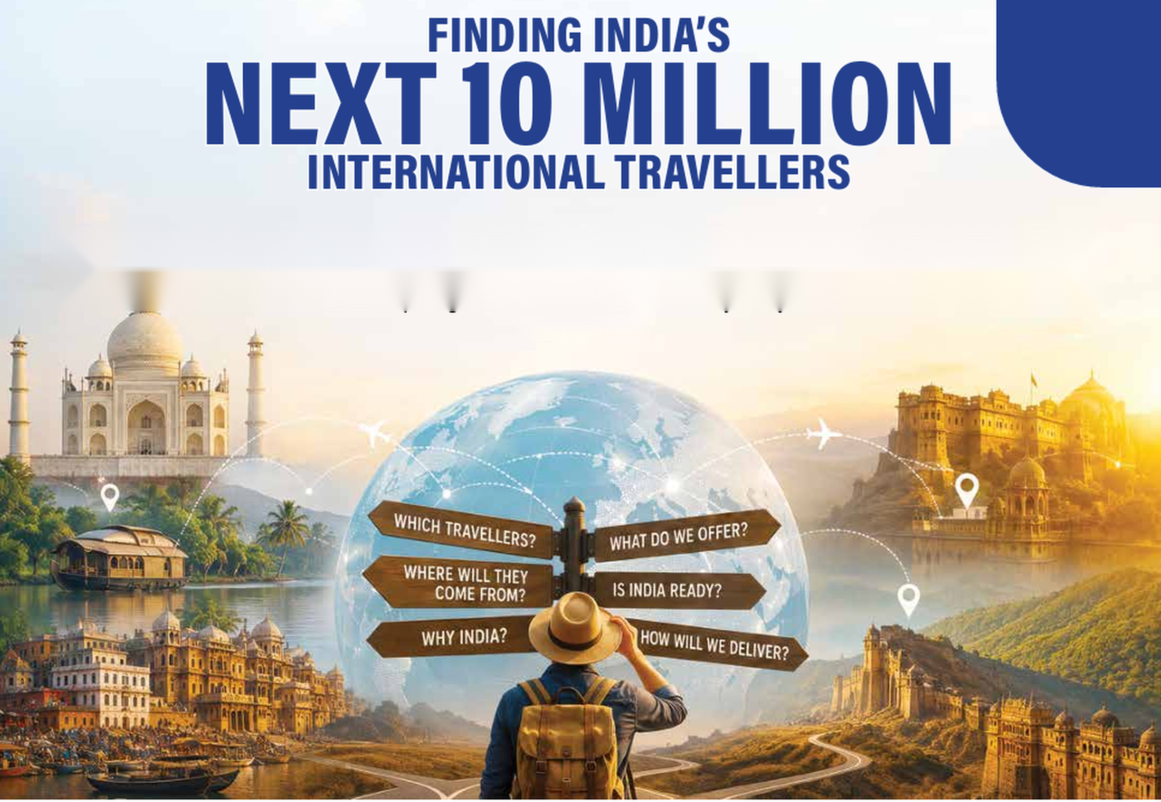 Finding India’s next 10 million international travellers