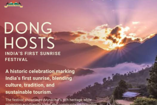 Arunachal Pradesh opens doors to India’s first Sunrise Festival at Dong Valley