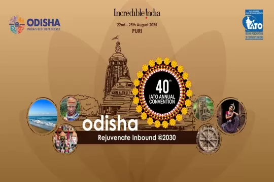 IATO's 40th Convention in Puri to put a spotlight on rejuvenating India’s inbound by 2030